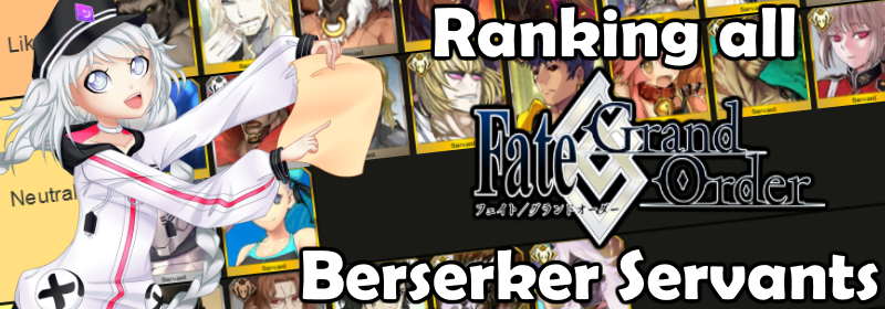 Fate Grand Order Tierlist Ranking All Berserker Servants Nepiki Gaming